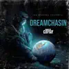 DreamChasin (Radio Edit) [Radio Edit] - Single album lyrics, reviews, download