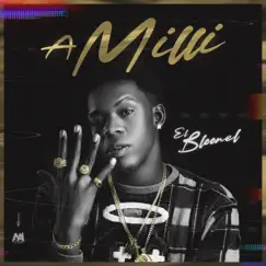 A Milli - Single by El Bloonel album reviews, ratings, credits