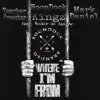 Where I'm From (feat. BoonDock Kingz, Teacher Preacher, Mark Daniel & Biskit) - Single album lyrics, reviews, download