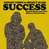 Success (Thunderbird Juicebox Bmore Club Remix) - Single album lyrics, reviews, download