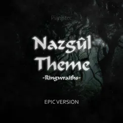 Nazgûl Theme - Ringwraiths (From 