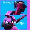 Afro Grunge (feat. Young Torres & Auto Music) - Single album lyrics, reviews, download