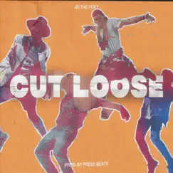 Cut Loose - Single by JD THE POET album reviews, ratings, credits