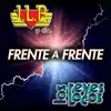 Frente A Frente J.L.B y Cía - Los Reyes Locos album lyrics, reviews, download