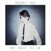 The Right to Die album lyrics, reviews, download