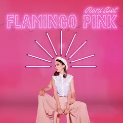 Flamingo Pink Song Lyrics