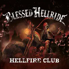 Hellfire Club by Blessed Hellride album reviews, ratings, credits
