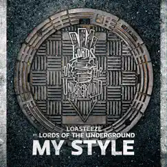 My Style (feat. Lords of the Underground) Song Lyrics