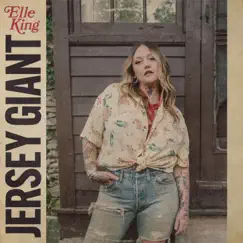 Jersey Giant - Single by Elle King album reviews, ratings, credits