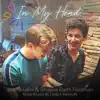 In My Head (feat. Andrew Barth Feldman & Joe Serafini) - Single album lyrics, reviews, download