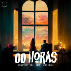 00 Horas - Single by PedroWnx, Real Nage & Indie Space album reviews, ratings, credits