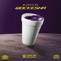 Wockesha Song Lyrics