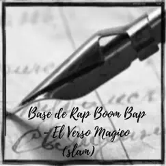 Base de Rap Boom Bap - El Verso Mágico (Slam) Song Lyrics