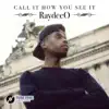 Call It How You See It - Single album lyrics, reviews, download