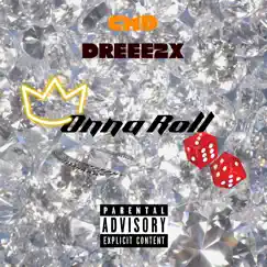 Onna Roll - Single by Cmd Dreee2x album reviews, ratings, credits