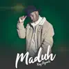 Maduh - Single album lyrics, reviews, download