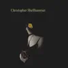 Christopher Shellhammer album lyrics, reviews, download