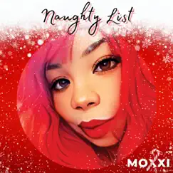 Naughty List - Single by Moxxi album reviews, ratings, credits
