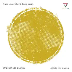 It's Not so Simple (feat. Meri) - Single by Luca Guerrieri album reviews, ratings, credits
