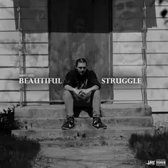 Beautiful Struggle Song Lyrics