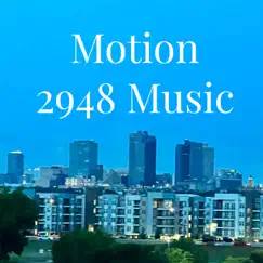 Motion - Single by 2948 Music album reviews, ratings, credits