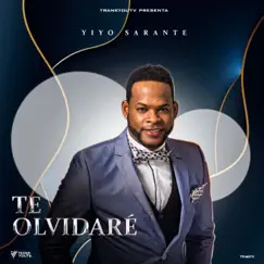 Te Olvidare - Single by Yiyo Sarante album reviews, ratings, credits