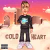Cold Heart - EP album lyrics, reviews, download