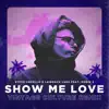 Show Me Love (feat. Robin S) [Vintage Culture Remix] - Single album lyrics, reviews, download