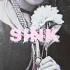 Sink (feat. Pepperoni Prada) - Single album lyrics, reviews, download