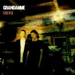 Forever - Single by Grandamme, Bastien Keb & Claudia Kane album reviews, ratings, credits