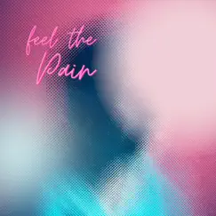 Feel the Pain (feat. Nessa Barrett) - Single by Kelvin West album reviews, ratings, credits
