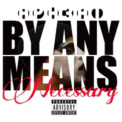 By Any Means Necessary by Aph3at album reviews, ratings, credits