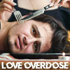 Love Overdose Song Lyrics