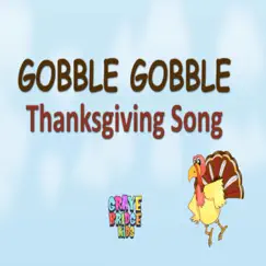 Gobble Gobble (Thanksgiving Song) - Single by Graye Bridge Kids album reviews, ratings, credits