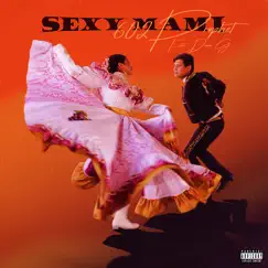 Sexy Mami (feat. Dann G) - Single by [602] Prophet album reviews, ratings, credits