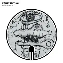 Black Magic - EP by Ponty Mython album reviews, ratings, credits