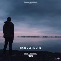 Insaan Nahi Mein Song Lyrics