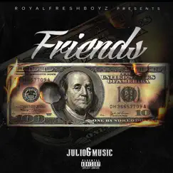 No Friends - Single by Julio G Music album reviews, ratings, credits