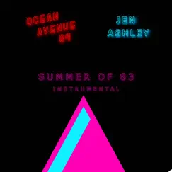 Summer of 83 (feat. Jen Ashley) [Instrumental] Song Lyrics