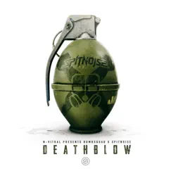 Deathblow (Extended Mix) - Single by N-Vitral, Bombsquad & Spitnoise album reviews, ratings, credits