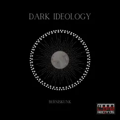 Dark Ideology - Single by Berniskunk album reviews, ratings, credits