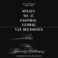 Piano Sonata No. 15 in D Major, Op.28: Pastoral - EP by G The Piano Virtuoso album reviews, ratings, credits