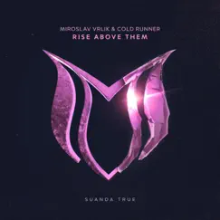 Rise Above Them (Extended Mix) Song Lyrics