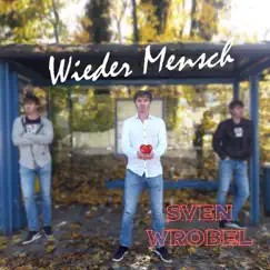 Wieder Mensch Song Lyrics