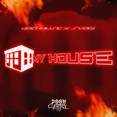 My House - Single by DACHMusic & Svag album reviews, ratings, credits