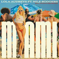 Miami - Single by Lola Audreys, Nile Rodgers & Paul Woolford album reviews, ratings, credits