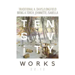 Bring a Torch, Jeannette, Isabella - Single by Tensivity album reviews, ratings, credits