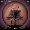 Letter To Mr. Death 2 - Single album lyrics, reviews, download