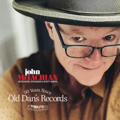 50 Years Since Old Dan’s Records by John McLachlan album reviews, ratings, credits