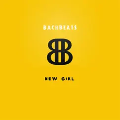 New Girl - Single by BachBeats album reviews, ratings, credits